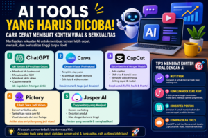 AI Tools untuk Membuat Konten Viral & Berkualitas Ilustrasi AI tools seperti ChatGPT, Canva, dan CapCut untuk membuat konten viral dan berkualitas dengan cepat