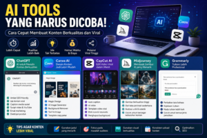 AI Tools Terbaik untuk Membuat Konten Viral Infografis AI tools terbaik untuk membuat konten berkualitas dan viral seperti ChatGPT, Canva AI, CapCut AI, Midjourney, dan Grammarly.